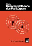 Quantenfeldtheorie des Festkörpers (German Edition): Mit 87 Aufg. u. zahlr. Beisp.