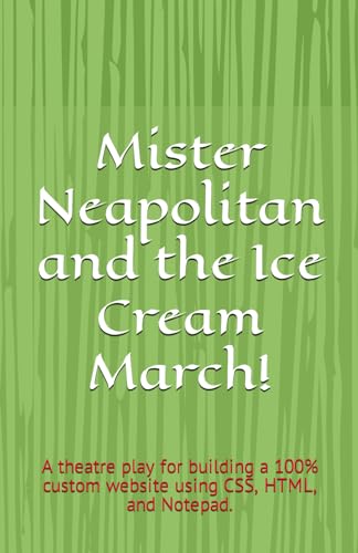 Mister Neapolitan and the Ice Cream March!