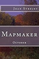 Mapmaker: October 1507623453 Book Cover
