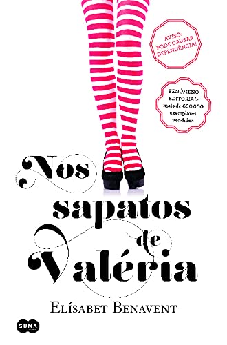 Nos Sapatos de Valéria - Elísabet Benavent