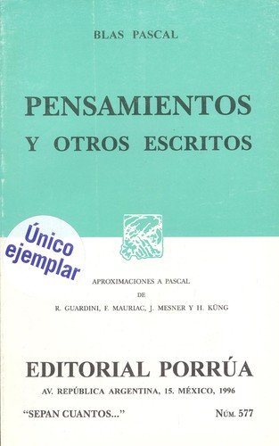 PENSAMIENTOS Y OTROS ESCRITOS (SC577) PASCAL [Spanish] 968452353X Book Cover