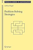  Problem-Solving Strategies (Problem Books in Mathematics)