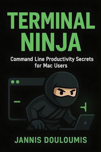 Terminal Ninja: Command Line Productivity Secrets For Mac Users