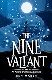 alice nine shou married  The Nine Valiant: An Aurora and Alice Adventure (Aurora and Alice Adventures)