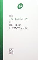 The Twelve Steps of Debtors Anonymous 099136581X Book Cover