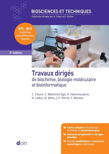 Travaux dirigés de biochimie, biologie moléculaire et bioinformatique (5e édition)