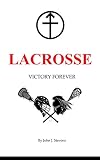 Lacrosse: Victory Forever (English Edition)