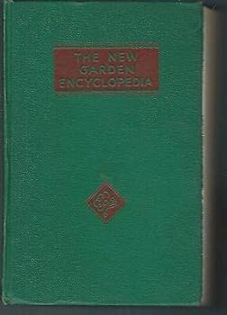 Hardcover The new garden encyclopedia illustrated wise & co thick hc 1348 pages 1946 [Hardcover] unknown Book