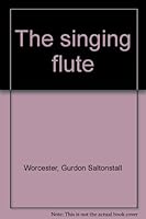 The singing flute 0913634158 Book Cover