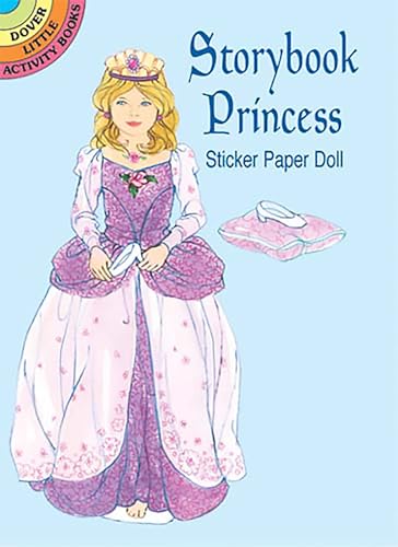 Storybook Princess Sticker Paper Doll (Dover Little Activity Books: Stories)
