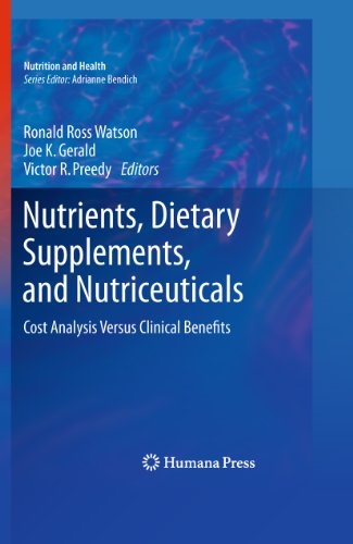 Nutrients, Dietary Supplements, and Nutriceuticals: Cost Analysis Versus Clinical Benefits (Nutrition and Health) (English Edition)