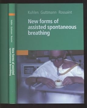Hardcover New Forms of Assisted Spontaneous Breathing Book