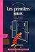 les premiers jours