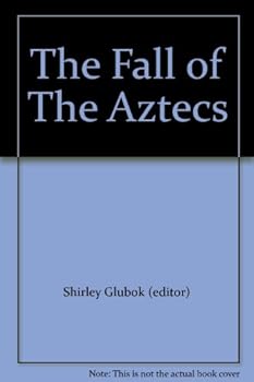 Hardcover The Fall of The Aztecs Book