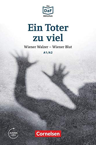 Daf bib ein toter zu viel. A1-a2: Ein Toter zu viel - Wiener Walzer - Wiener Blut - Lektüre - Mit Audios-Online