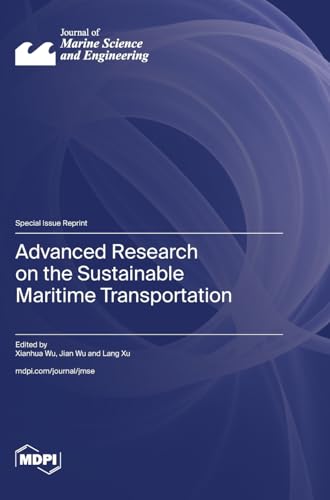 Advanced Research on the Sustainable Maritime Transportation