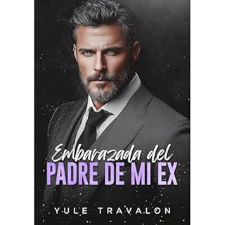 Embarazada del Padre de mi Ex Audiolibro Por Yule Travalon arte de portada