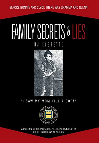 Family Secrets & Lies: Before Bonnie and Clyde There Was Gramma and Glenn