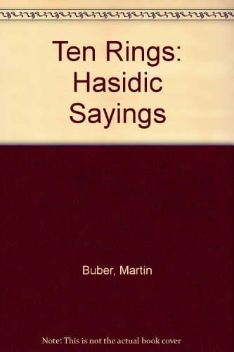 Ten Rings: Hasidic Sayings B0044ES1CW Book Cover