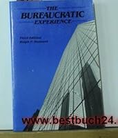 The bureaucratic experience 0312108532 Book Cover