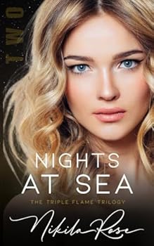 Nights At Sea: Book 2 The Triple Flame Trilogy