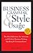 Business Grammar, Style & Usage: A Desk Reference for Articulate & Polished Business Writing & Speaking
