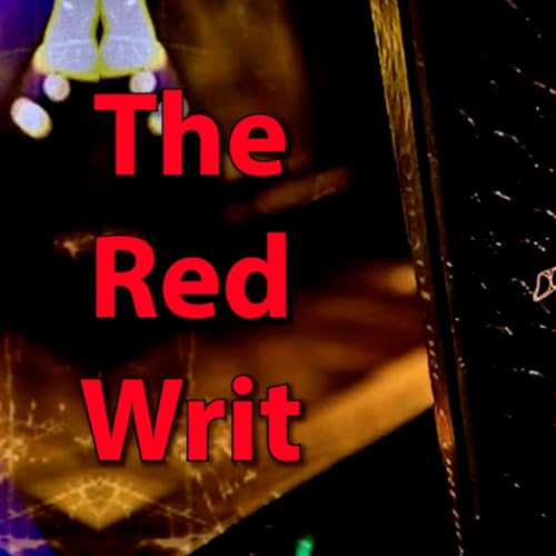 035 "The Red Writ" FINALE Podcast Por  arte de portada