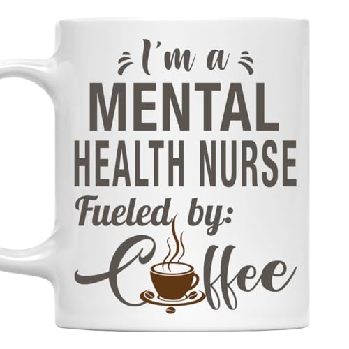 I'm a Mental Health Nurse Mug, Fueled by Coffee Cup 11oz White Ceramic Gift