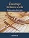 Produktbild Construye tu barco a vela: Con el casco metálico, madera o fibra de vidrio
