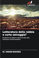 Letteratura della rabbia o corte selvaggia?: Rivelazioni di rabbia e rottura di tabù nella letteratura scheherazadiana (Italian Edition) 6205442159 Book Cover
