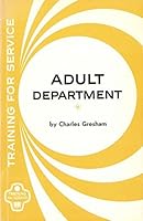 Training for service in the adult department B0007GYYXG Book Cover