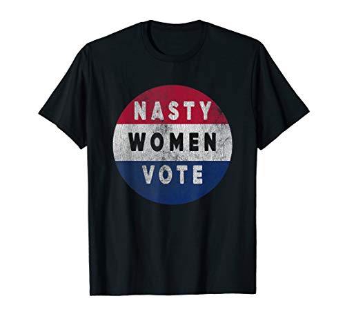 Nasty Women Vote Pro Biden Harris 2020 T-Shirt