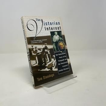 Paperback The Victorian Internet: The Remarkable Story of the Telegraph and the Nineteenth Century's On-line Pioneers Book