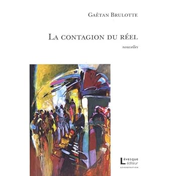 Paperback LA CONTAGION DU REEL [French] Book