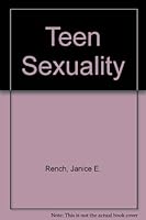 Teen Sexuality Decisions and Choices 0822500418 Book Cover