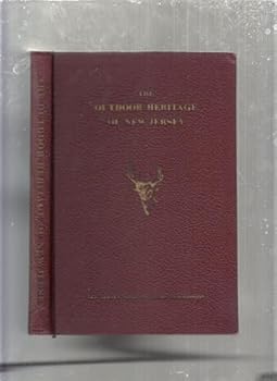 THE OUTDOOR HERITAGE OF NEW JERSEY