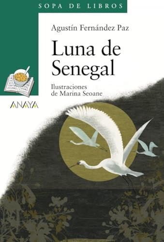 Luna de Senegal (LITERATURA INFANTIL - Sopa de Libros)