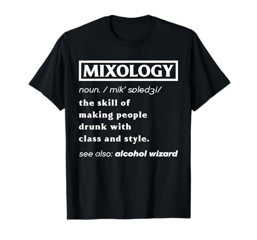 Mixología Definición Barman Cócteles Mixólogo Divertido Camiseta