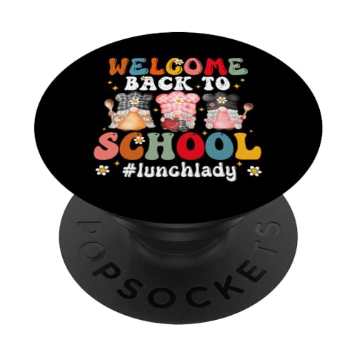 Welcome Back To School Cafeteria Worker Lunch Lady Funny PopSockets Swappable PopGrip