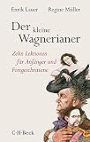 Der kleine Wagnerianer - Enrik Lauer, Regine Müller Felix Gephart 