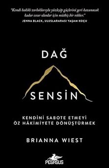 Da  Sensin - Kendini Sabote Etmeyi  z Hakimiyete D n t rmek