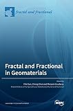 Fractal and Fractional in Geomaterials