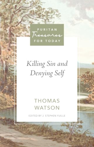 Killing Sin and Denying Self (English Edition)