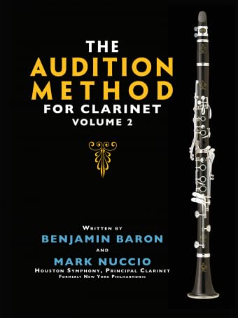 The Audition Method for Clarinet - Volume 2 Spiral-bound – December 11, 2023
