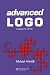 Advanced Logo: A Language for Learning (Computer Science for the Behavioral Sciences Series)