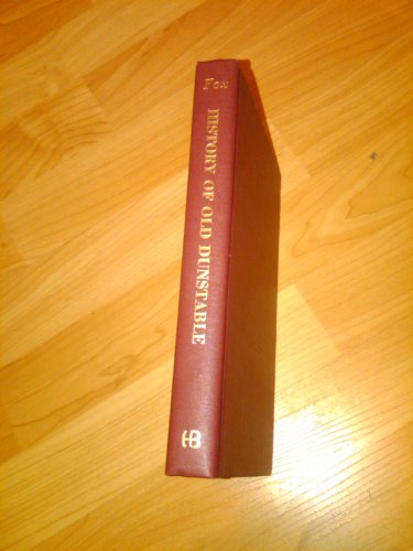 The History of Old Dunstable 0917890353 Book Cover