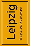 rückmarsdorf real  Leipzig Burghausen-Rückmarsdorf: Deine Stadt, deine Region, deine Heimat!  Passwort Buch DIN A5 120 Seiten Geschenk