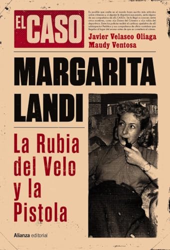 Portada de El caso de Margarita Landi. La rubia del velo y la pistola