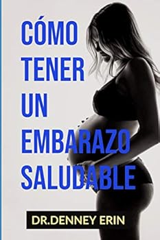 Paperback Cómo Tener Un Embarazo Saludable [Spanish] Book