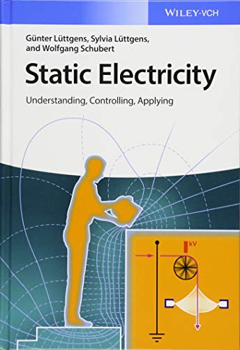 Preisvergleich Produktbild Static Electricity: Understanding, Controlling, Applying